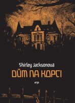 Dům Na kopci (Defekt) - Shirley Jacksonová