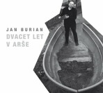 Dvacet let v Arše - CD - Jan Burian