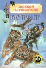 Dýky temnoty - Steve Jackson,Ian Livingstone