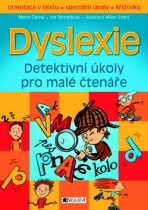 Dyslexie – Detektivní úkoly pro malé čtenáře - Marie Černá,Iva Strnadová