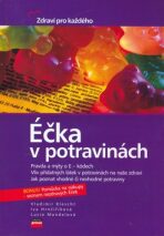 Éčka v potravinách - Vladimír Klescht, ...