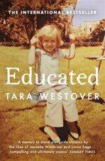 Educated : The Sunday Times and New York Times bestselling memoir - Tara Westoverová