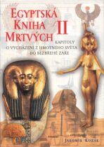 Egyptská kniha mrtvých II. - Jaromír Kozák