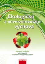 Ekologická a environmentální výchova - Učebnice - 