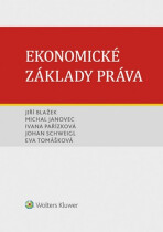 Ekonomické základy práva - Jiří Blažek, ...