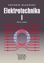 Elektrotechnika I - Antonín Blahovec