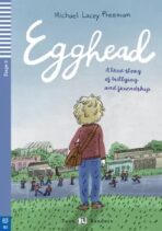 Teen ELI Readers 2/A2: Egghead - Michael Lacey Freeman