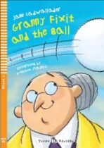 Young ELI Readers 1/A1: Granny Fixit and The Ball + Downloadable Multimedia - Jane Cadwallader