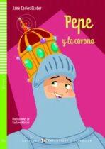 Lecturas ELI Infantiles y Juveniles 4/A2: Pepe y la corona + Downloadable Multimedia - Jane Cadwallader