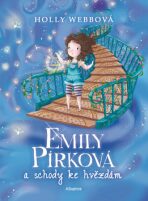 Emily Pírková a schody ke hvězdám - Holly Webb
