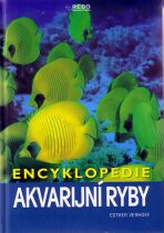 Encyklopedie akvarijní ryby - Esther Verhoef