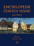 Encyklopedie českých vesnic IV. - Ústecký kraj - Jan Pešta