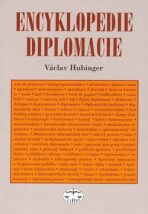 Encyklopedie diplomacie - Václav Hubinger