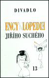 Encyklopedie Jiřího Suchého, svazek 13 - Divadlo 1983-1989 - Jiří Suchý