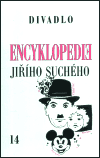 Encyklopedie Jiřího Suchého, svazek 14 - Divadlo 1990-1996 - Jiří Suchý