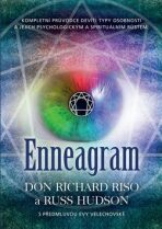 Enneagram - Kompletní průvodce devíti typy osobnosti a jejich psychologickým a spirituálním růstem - Don Richard Riso,Russ Hudson