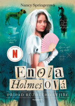 Enola Holmesová - Případ růžového vějíře - Nancy Springerová