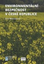 Environmentální bezpečnost v České republice - Petr Martinovský