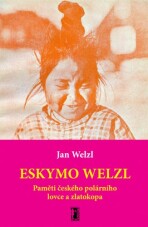 Eskymo Welzl - Jan Welzl