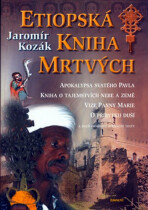 Etiopská kniha mrtvých - Jaromír Kozák