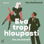 Eva tropí hlouposti - Fan Vavřincová