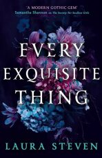 Every Exquisite Thing (Defekt) - Laura Stevenová