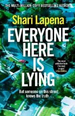 Everyone Here is Lying - Shari Lapena