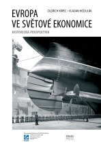 Evropa ve světové ekonomice - Oldřich Krpec,Vladan Hodulák