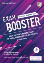 Exam Booster for B1 Preliminary and B1 Preliminary for Schools without Answer Key with Audio for the Revised 2020 Exams - Helen Chilton,Sheila Dignen