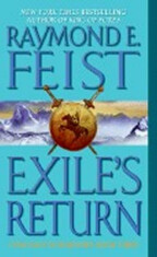 Exile´s Return (Defekt) - Raymond Elias Feist