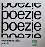 Experimentální poezie - Josef Hiršal, ...