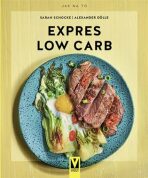 Expres Low Carb - Dölle Alexander,Sarah Schocke