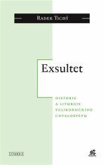 Exsultet - Radek Tichý