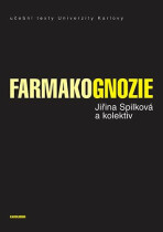 Farmakognozie - Jiřina Spilková, Jan Martin, ...