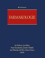 Farmakologie - Jan Bultas,Jan Švihovec