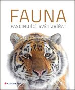 Fauna - Fascinující svět zvířat - 