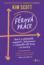 Férová práce - Kim Scottová