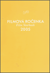 Filmová ročenka 2005 - Eva Bainová, Eva Kučerová, ...