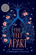 Five Feet Apart - Rachael Lippincott, ...