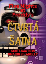 Five Nights at Freddy 3: Čtvrtá šatna - Scott Cawthon