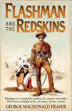 Flashman and the Redskins (Defekt) - Fraser George MacDonald