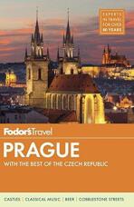 Fodor's Prague: With the Best of the Czech Republic - 