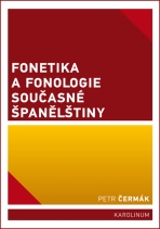 Fonetika a fonologie současné španělštiny - Petr Čermák