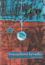 Foucaultovo kyvadlo - Umberto Eco