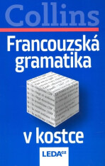 Francouzská gramatika v kostce - Collins