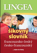 Francouzsko-český, česko-francouzský šikovný slovník...… nejen do školy (Defekt) - 