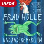 Frau Holle und andere märchen - Jacob Grimm,Wilhelm Grimm