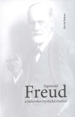 Freud a židovská mystická tradice - David Baken