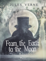 From the Earth to the Moon - Jules Verne