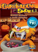 Garfieldova show č. 2 - Kočičí příšera a další příběhy - Jim Davis